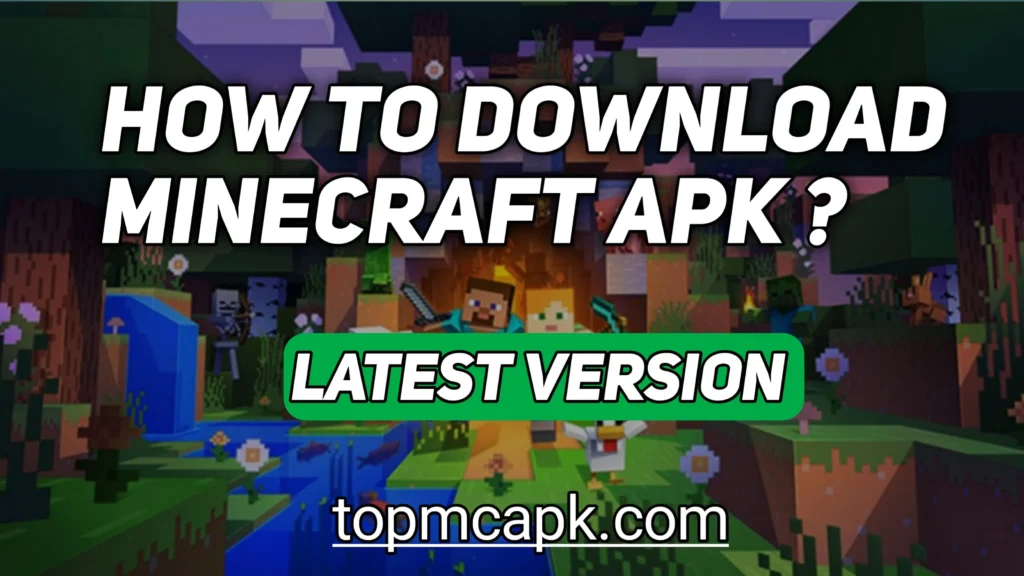 How to Download Minecraft APK?