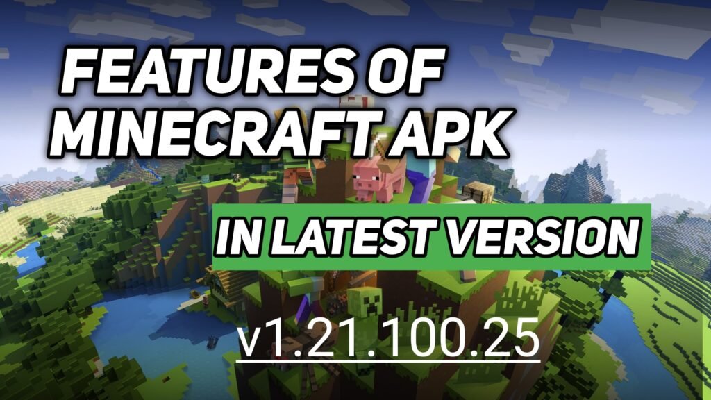 Features OF Minecraft APK Latest Version